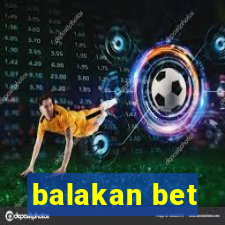 balakan bet